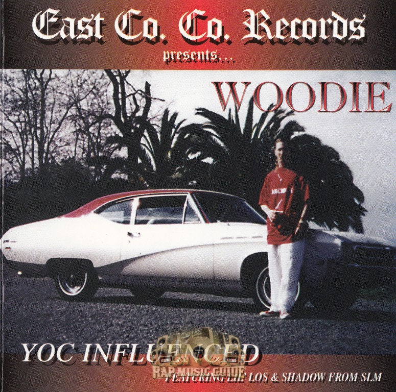 Woodie - Yoc Influenced: 1st Press. CD | Rap Music Guide